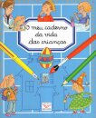 O Meu Caderno Da Vida Das Crianças