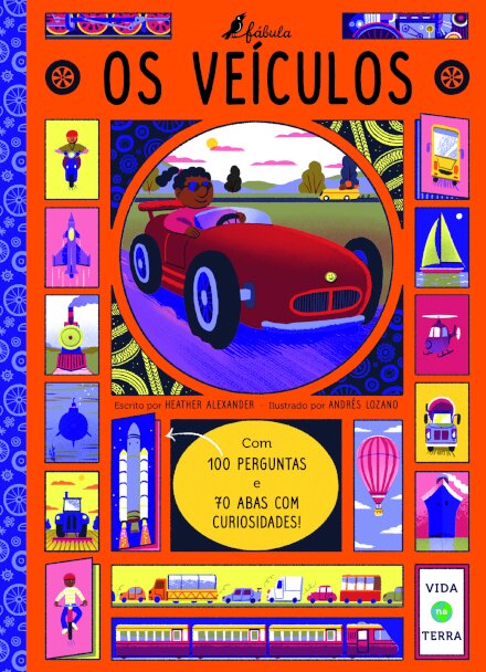 Vida na Terra: Os Veículos