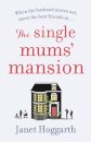 The Single Mums' Mansion