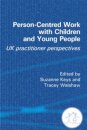 Person-Centred Work with Children and Young People