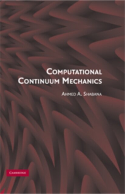 Computational Continuum Mechanics