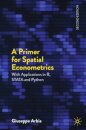 A Primer for Spatial Econometrics