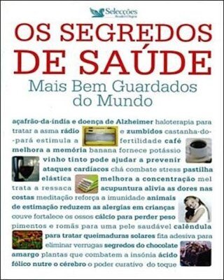 Os Segredos De Saúde Mais Bem Guardados Do Mundo
