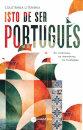 Isto de Ser Português