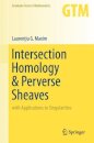 Intersection Homology & Perverse Sheaves