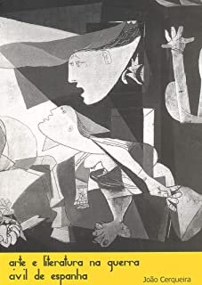 Arte E Literatura Na Guerra Civil De Espanha