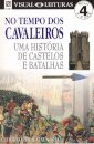 No Tempo dos Cavaleiros
