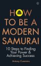 How to be a Modern Samurai