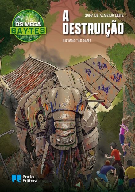 Os Mega B.A.Y.T.E.S. - A destruição - Livro 4