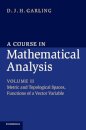 A Course in Mathematical Analysis