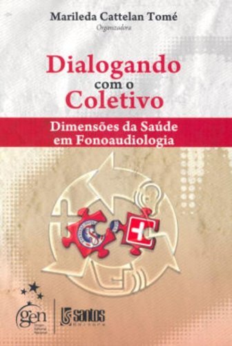 Dialogando Com Coletivo Dimensõe Saúde Fonoaudiologia