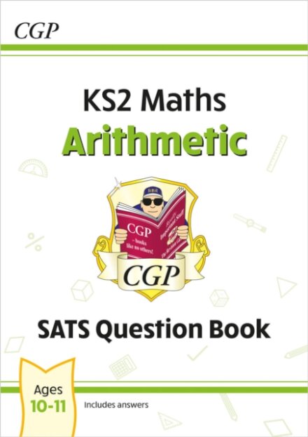 KS2 Maths Year 6 SATS Question Book: Arithmetic (for the 2026 tests)