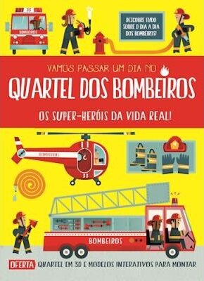 Vamos Passar um Dia no Quartel dos Bombeiros