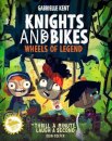 Knights and Bikes: Wheels of Legend