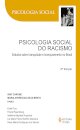 Psicologia Social Do Racismo: Estudos Sobre Branquitude e Branqueamento no Brasil