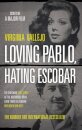 Loving Pablo Hating Escobar
