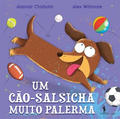 Um Cão-Salsicha Muito Palerma