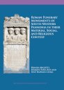 Roman Funerary Monuments of South-Western Pannonia in their Material, Social, and Religious Context