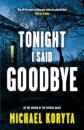Tonight I Said Goodbye