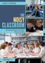 The Noisy Classroom