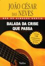 Balada Da Crise Que Passa