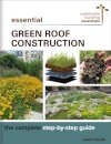 Essential Green Roof Construction
