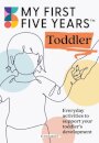 My First Five Years Toddler