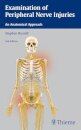 Examination Peripheral Nerve Injuries (2Ed)