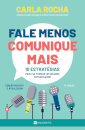 Fale Menos Comunique Mais
