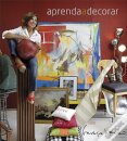 Aprenda A Decorar Com  Graça Viterbo