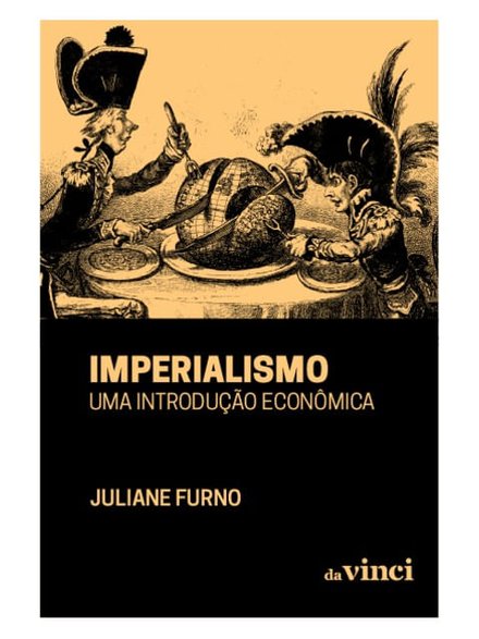 Imperialismo: Uma Introdução Econômica