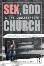 Sex, God, and the Conservative Church