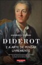Diderot E A Arte De Pensar Livremente