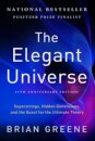 The Elegant Universe - Superstrings, Hidden Dimensions, and the Quest for the Ultimate Theory 25th Anniversary