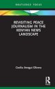 Revisiting Peace Journalism in the Kenyan News Landscape
