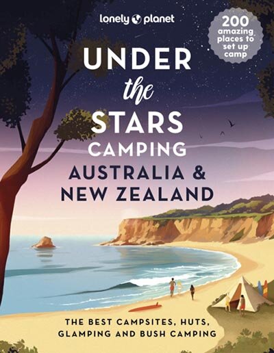 Australia And New Zealand Under The Stars Camping