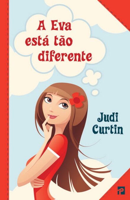 A Eva Está Tão Diferente