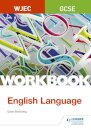 WJEC GCSE English Language Workbook