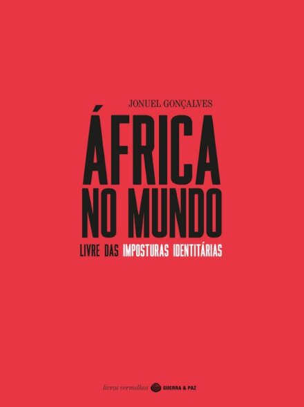 África no Mundo - Livre das Imposturas Identitárias