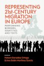 Representing 21st-Century Migration in Europe