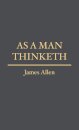As a Man Thinketh