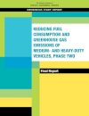 Reducing Fuel Consumption and Greenhouse Gas Emissions of Medium- and Heavy-Duty Vehicles, Phase Two