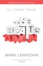 The Beatles - All These Years : Volume One: Tune In