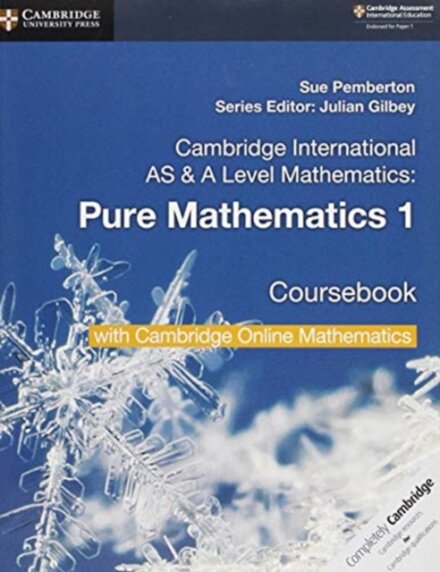 Cambridge International AS & A-Level Mathematics Pure Mathematics 1 Coursebook with Cambridge Online Mathematics