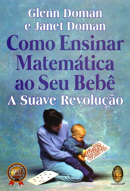 Como Ensinar Matemática Ao Seu Bebê: A Suave Revolução
