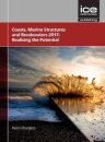 Coasts, Marine Structures and Breakwaters 2017: Realising the Potential 2017