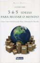 365 Ideias Para Mudar O Mundo