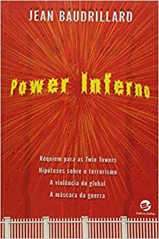 Power Inferno: Hipóteses Sobre O Terrorismo.