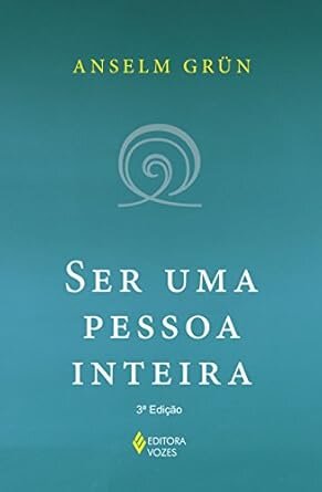 Ser Uma Pessoa Inteira