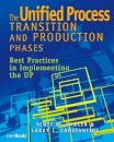 The Unified Process Transition and Production Phases